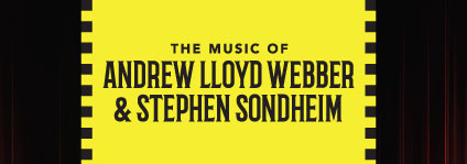 The Music of Andrew Lloyd Webber & Stephen Sondheim
